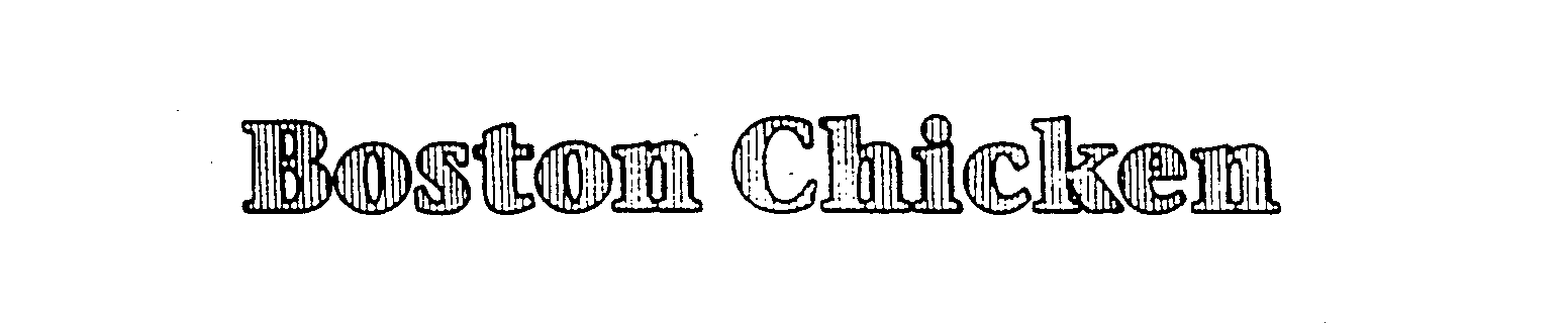 Trademark Logo BOSTON CHICKEN