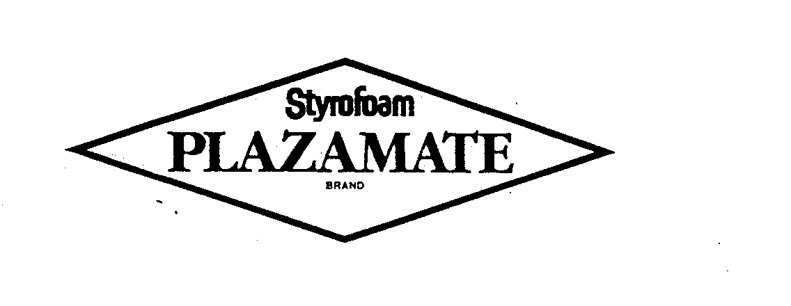 Trademark Logo STYROFOAM PLAZAMATE BRAND