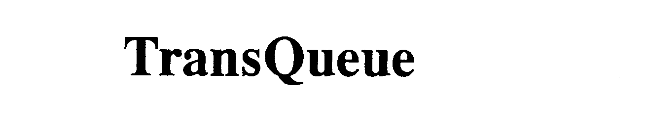 Trademark Logo TRANSQUEUE