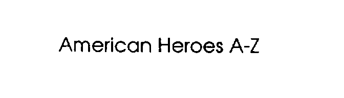  AMERICAN HEROES A-Z