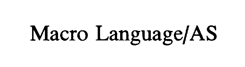 Trademark Logo MACRO LANGUAGE/AS