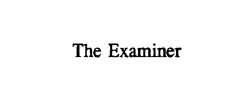 THE EXAMINER