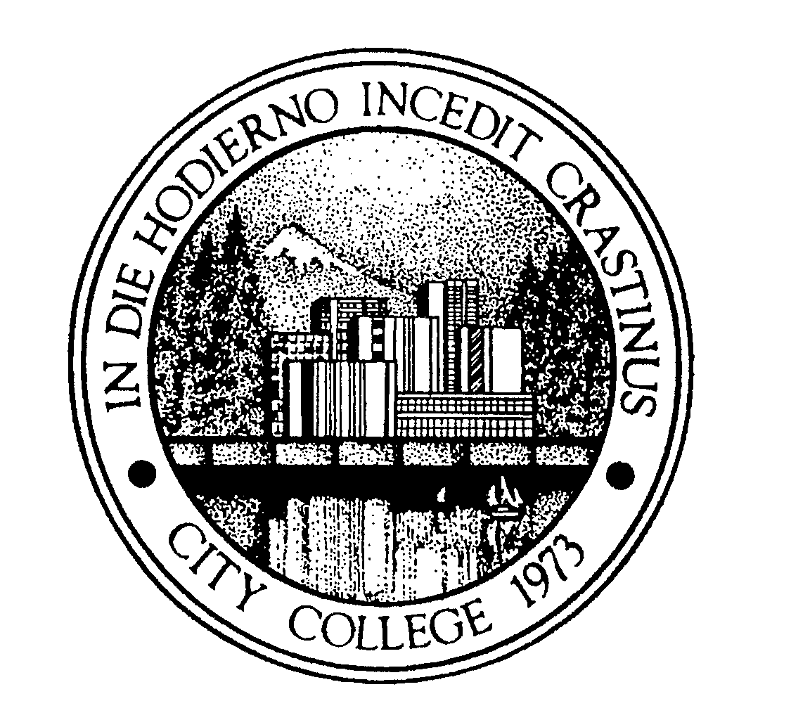 Trademark Logo IN DIE HODIERNO INCEDIT CRASTINUS CITY COLLEGE 1973