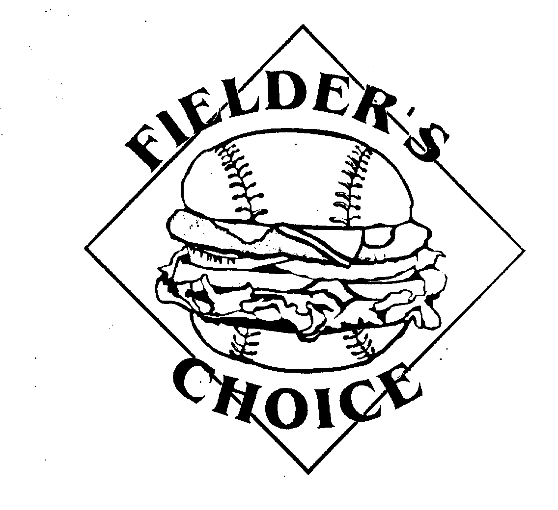 Trademark Logo FIELDER'S CHOICE