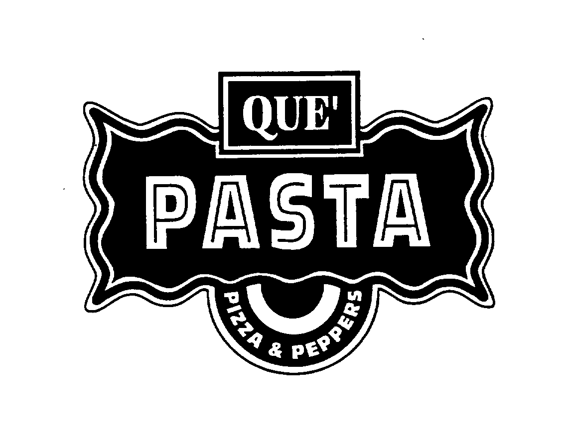  QUE' PASTA PIZZA &amp; PEPPERS