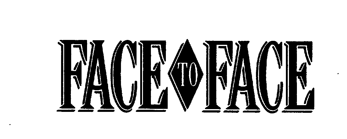 Trademark Logo FACE TO FACE
