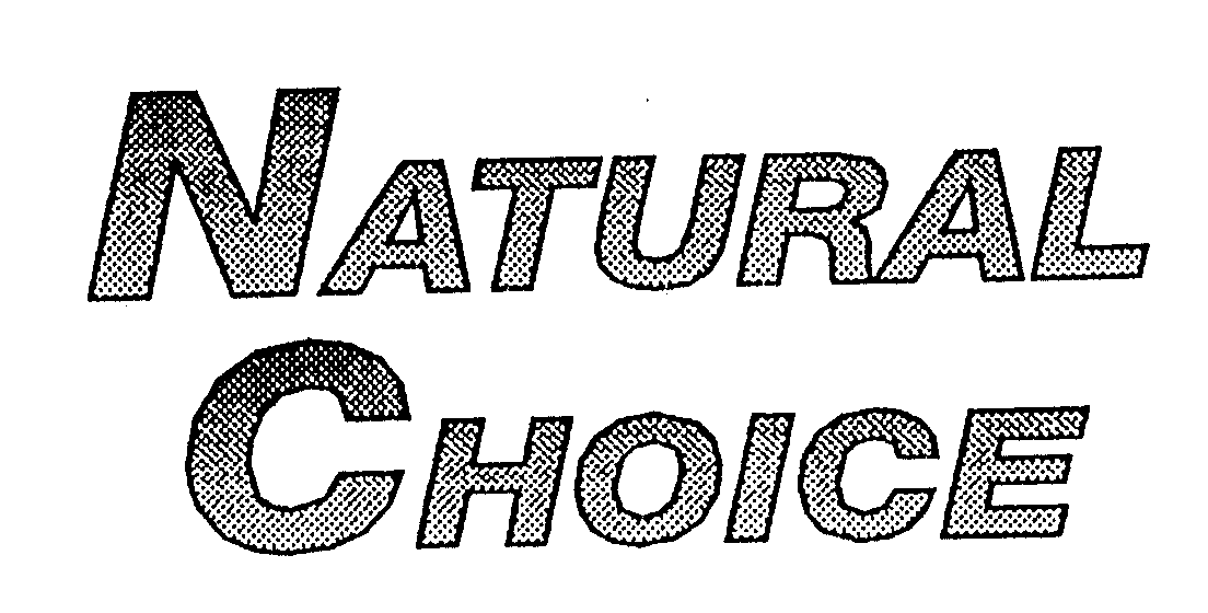 Trademark Logo NATURAL CHOICE