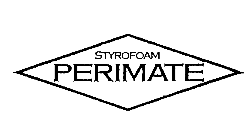  STYROFOAM PERIMATE