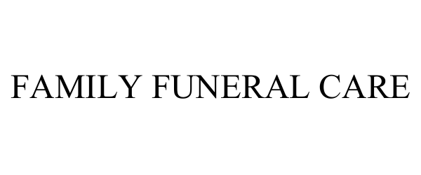  FAMILY FUNERAL CARE