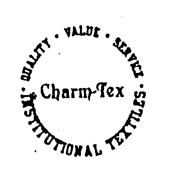 Trademark Logo CHARM-TEX INSTITUTIONAL TEXTILES QUALITY VALUE SERVICE