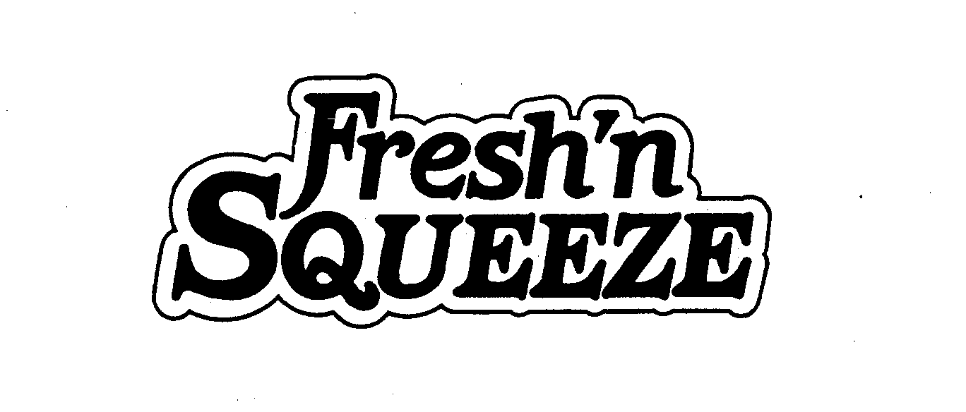 Trademark Logo FRESH'N SQUEEZE