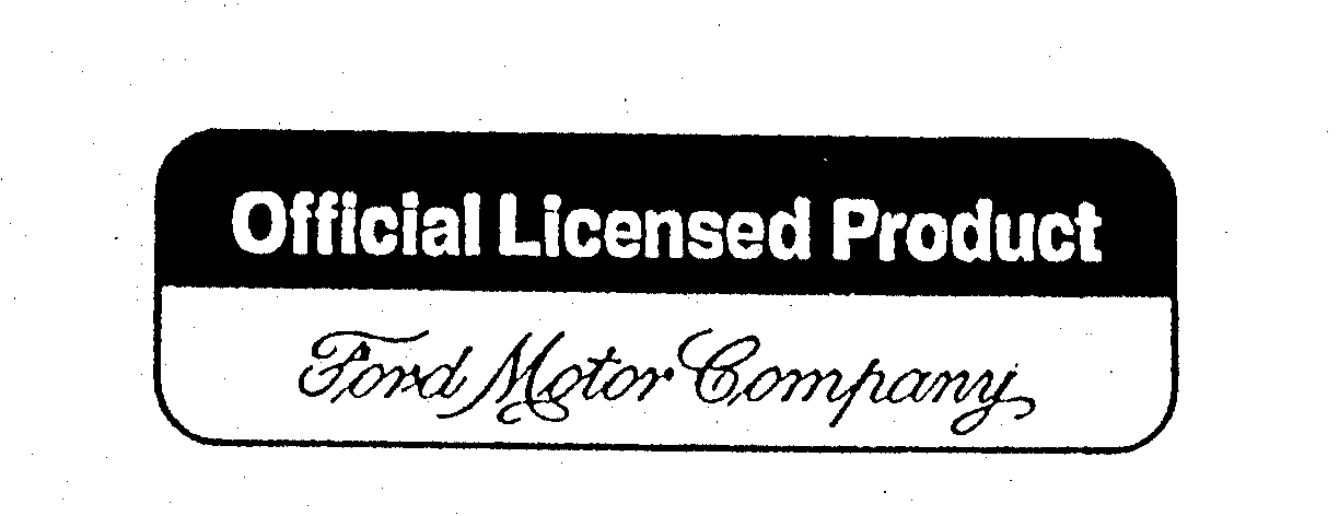 OFFICIAL LICENSED PRODUCT FORD MOTOR COMPANY