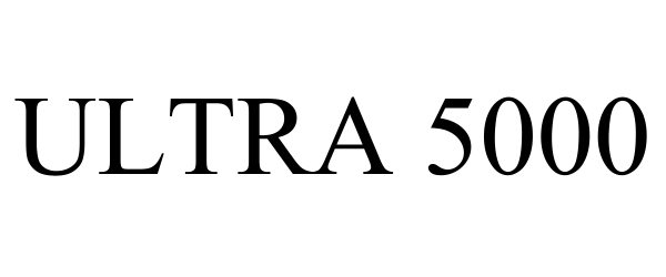  ULTRA 5000