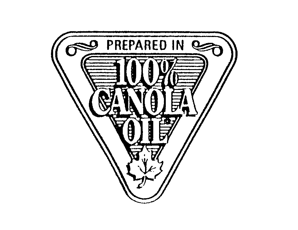 Trademark Logo PREPARED IN 100% CANOLA OIL