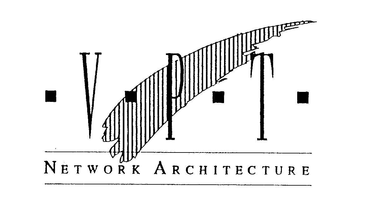  VPT NETWORK ARCHITECTURE