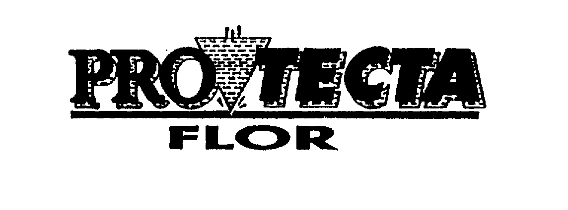 Trademark Logo PRO TECTA FLOR