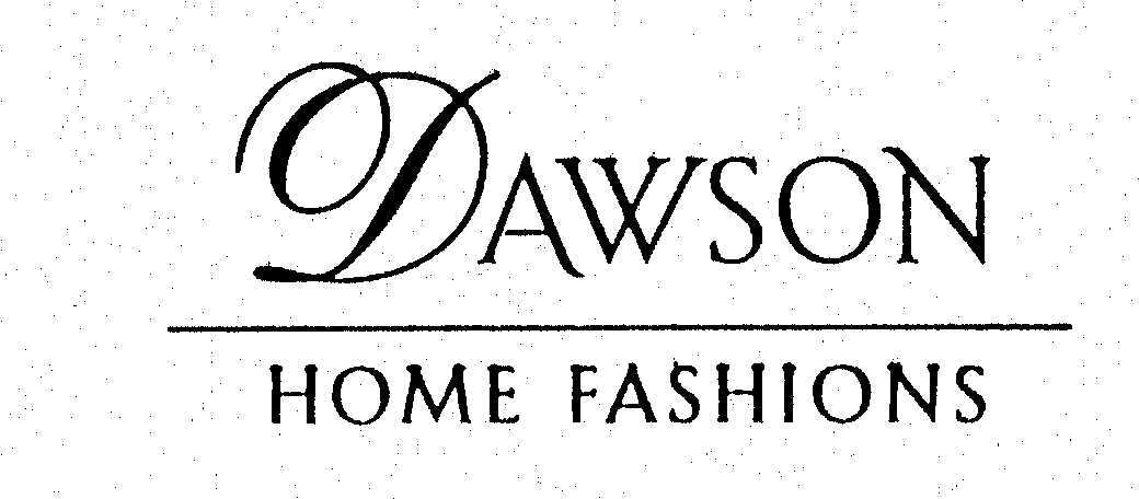  DAWSON HOME FASHIONS