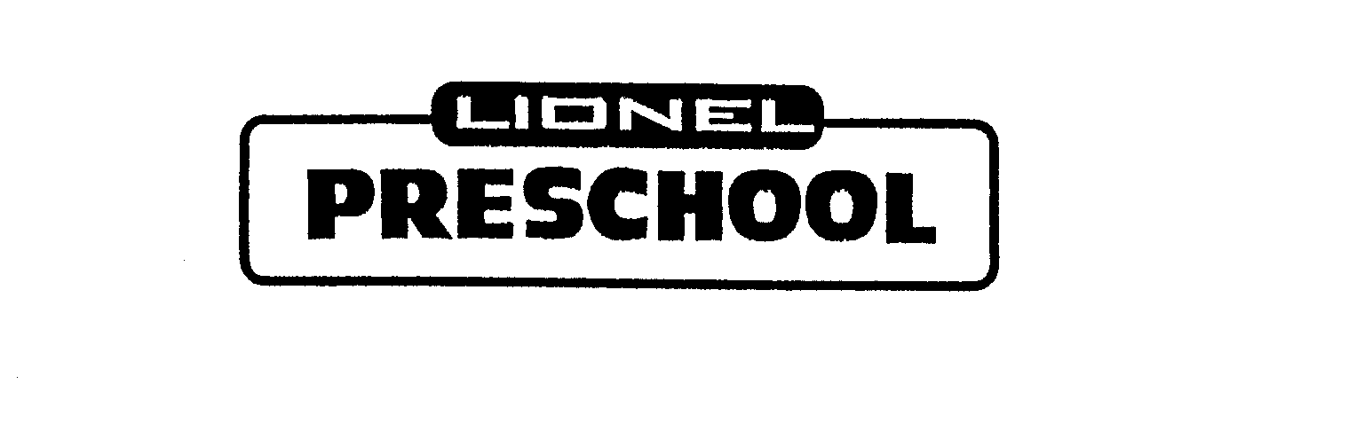 Trademark Logo LIONEL PRESCHOOL
