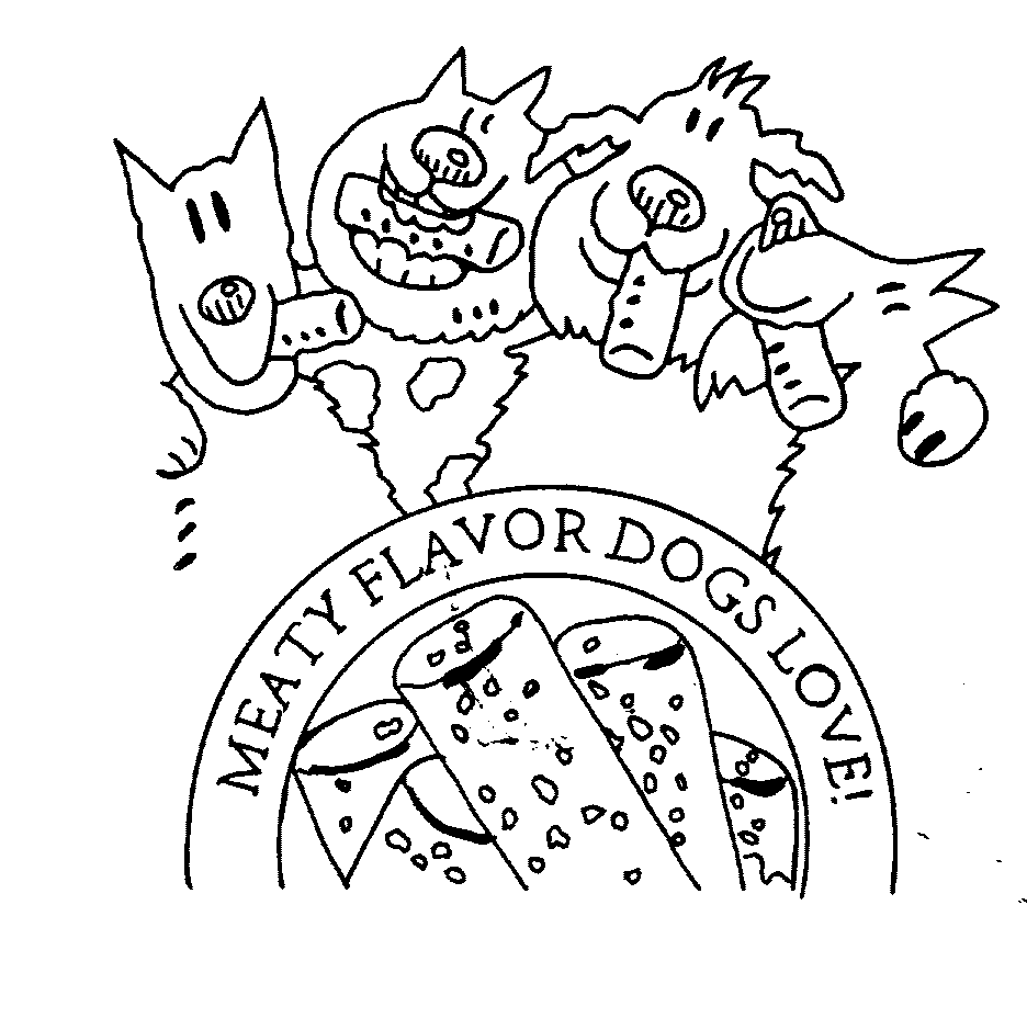 Trademark Logo MEATY FLAVOR DOGS LOVE!