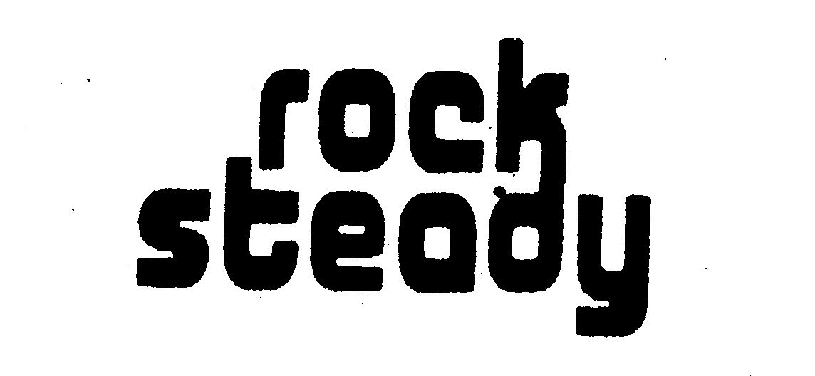 ROCK STEADY