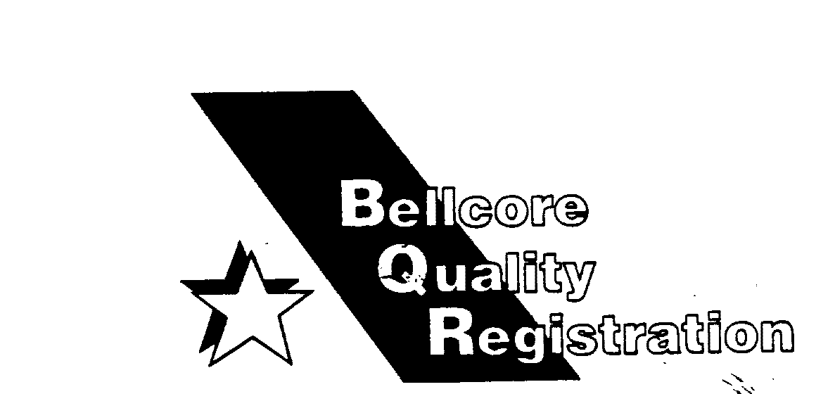  BELLCORE QUALITY REGISTRATION