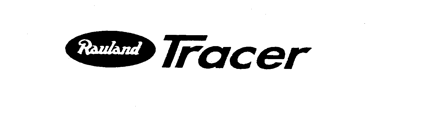 Trademark Logo RAULAND TRACER