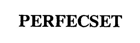 Trademark Logo PERFECSET