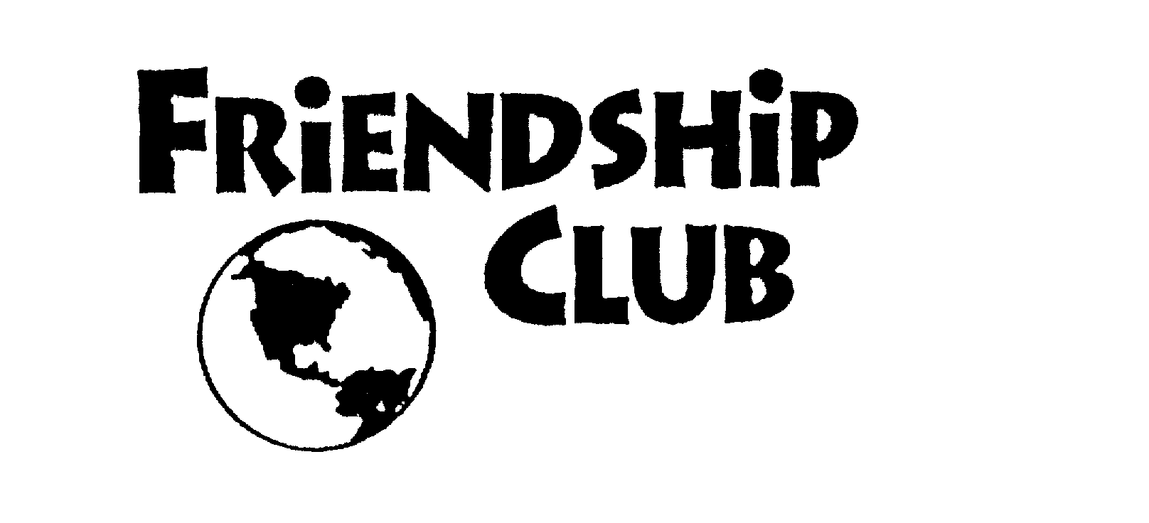 FRIENDSHIP CLUB