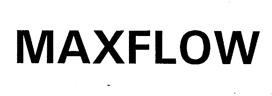 Trademark Logo MAXFLOW
