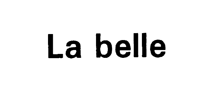 LA BELLE