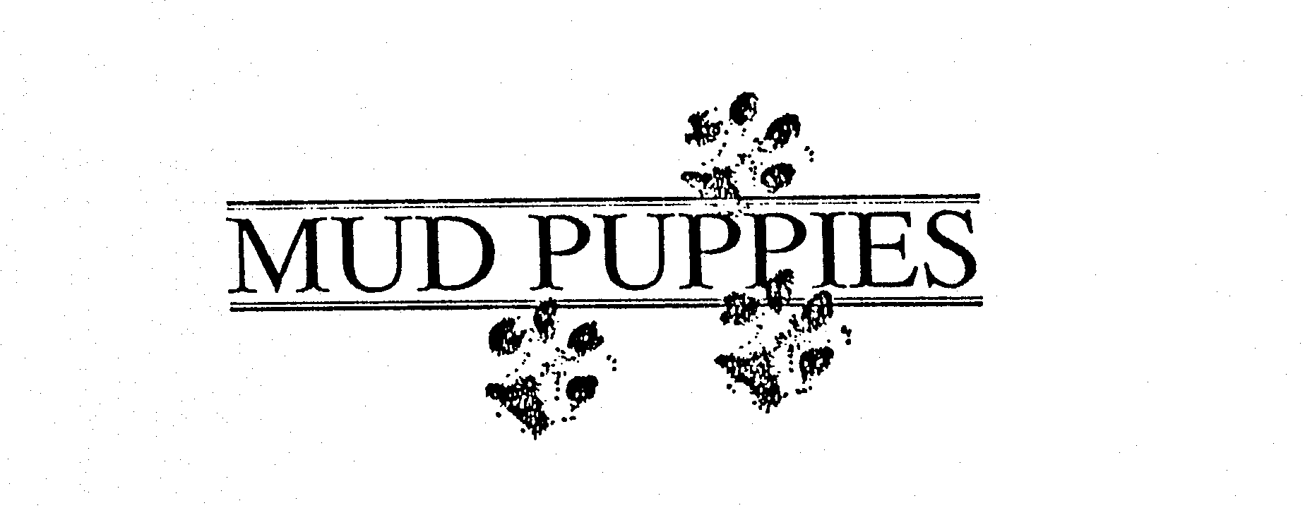 MUD PUPPIES