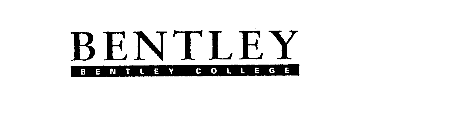 Trademark Logo BENTLEY BENTLEY COLLEGE