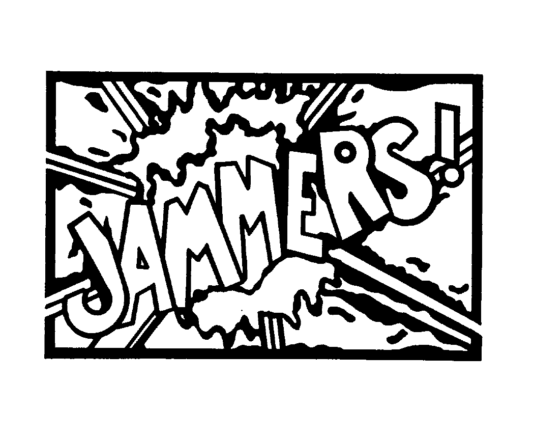  JAMMERS!