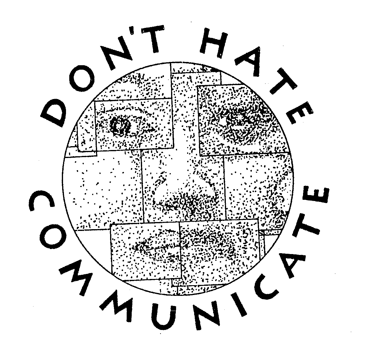  DON'T HATE COMMUNICATE