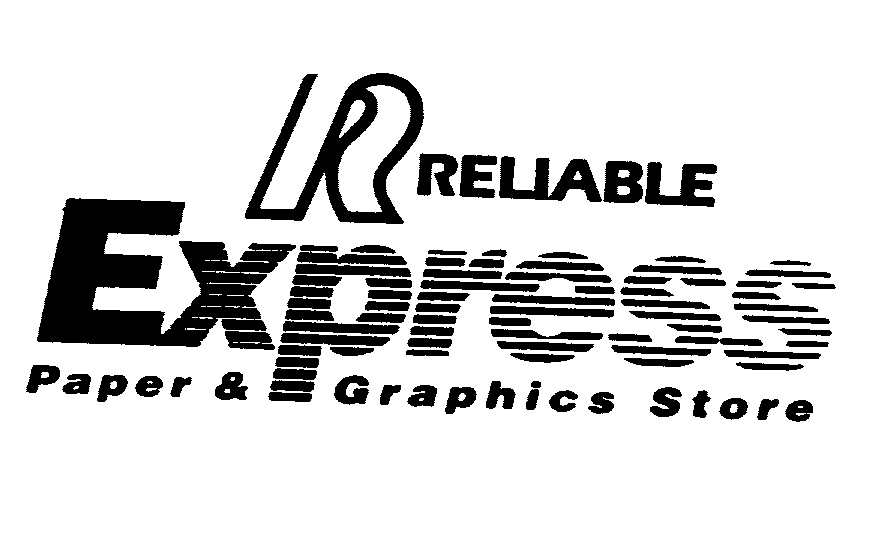  RELIABLE EXPRESS PAPER &amp; GRAPHICS STORE