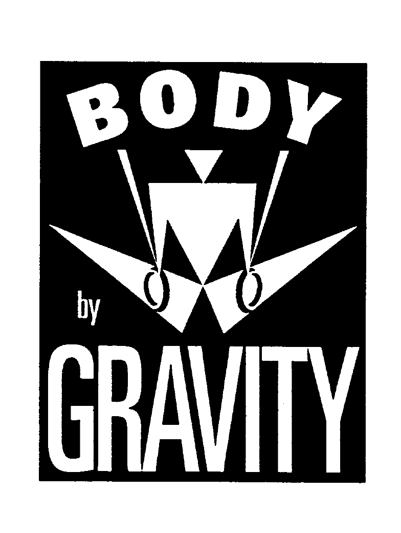  BODY BY GRAVITY