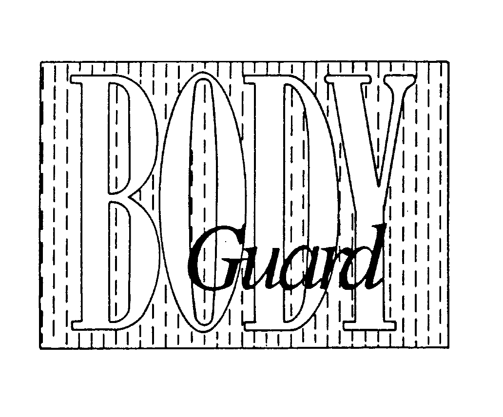 BODY GUARD