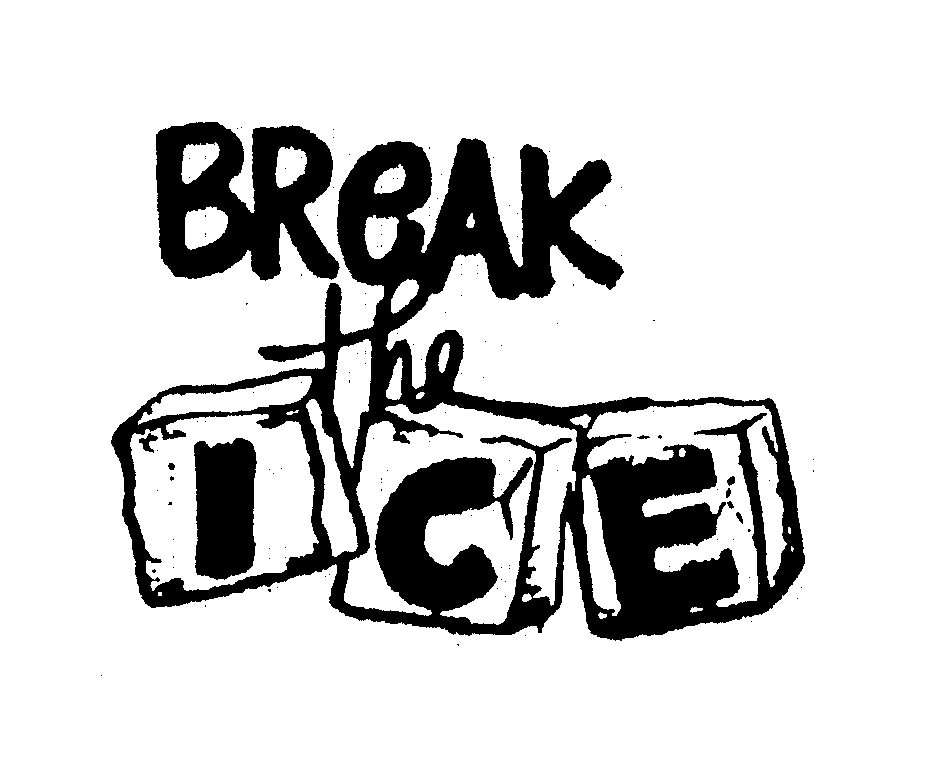 Trademark Logo BREAK THE ICE