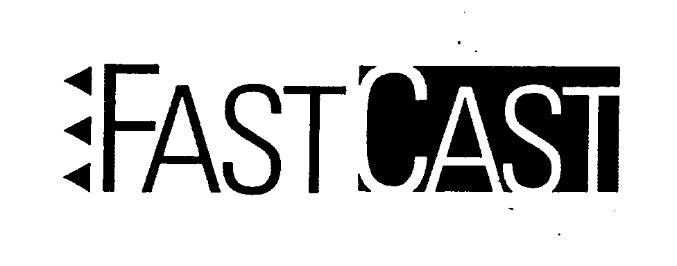 FAST CAST