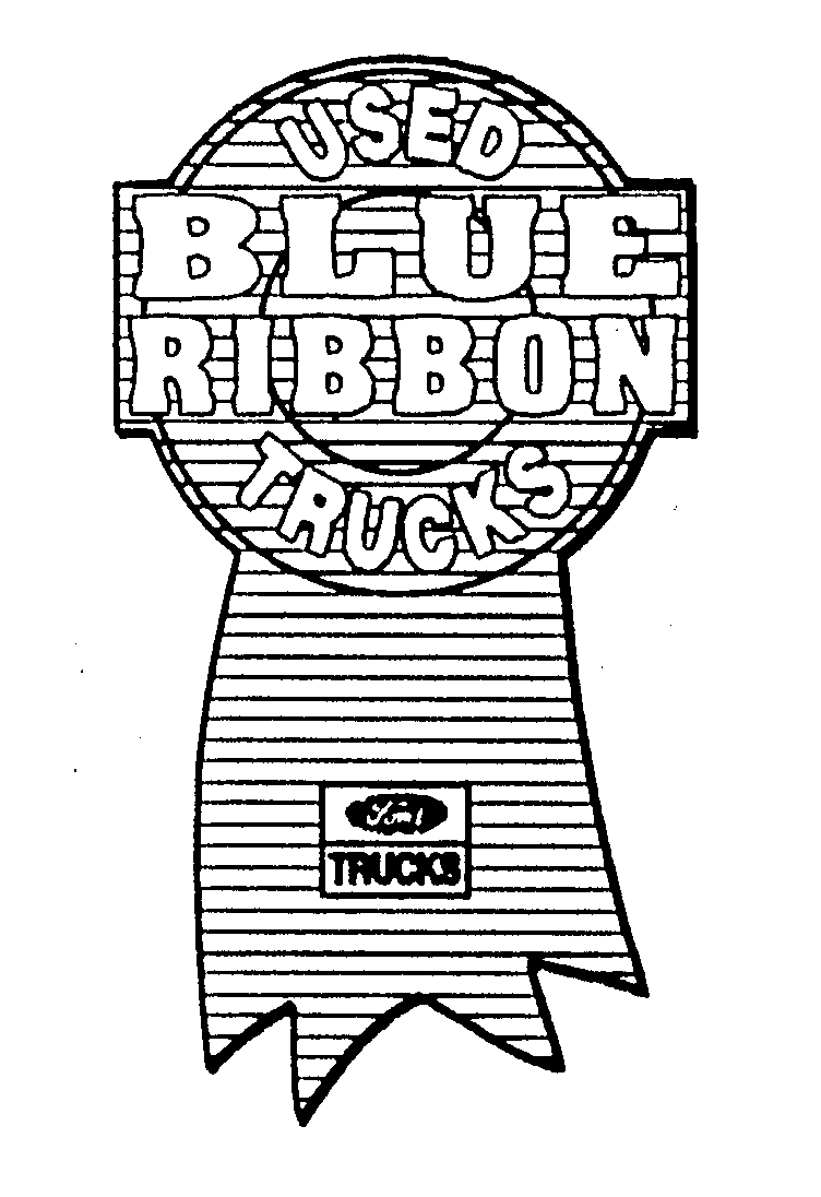 Trademark Logo BLUE RIBBON USED TRUCKS FORD TRUCKS