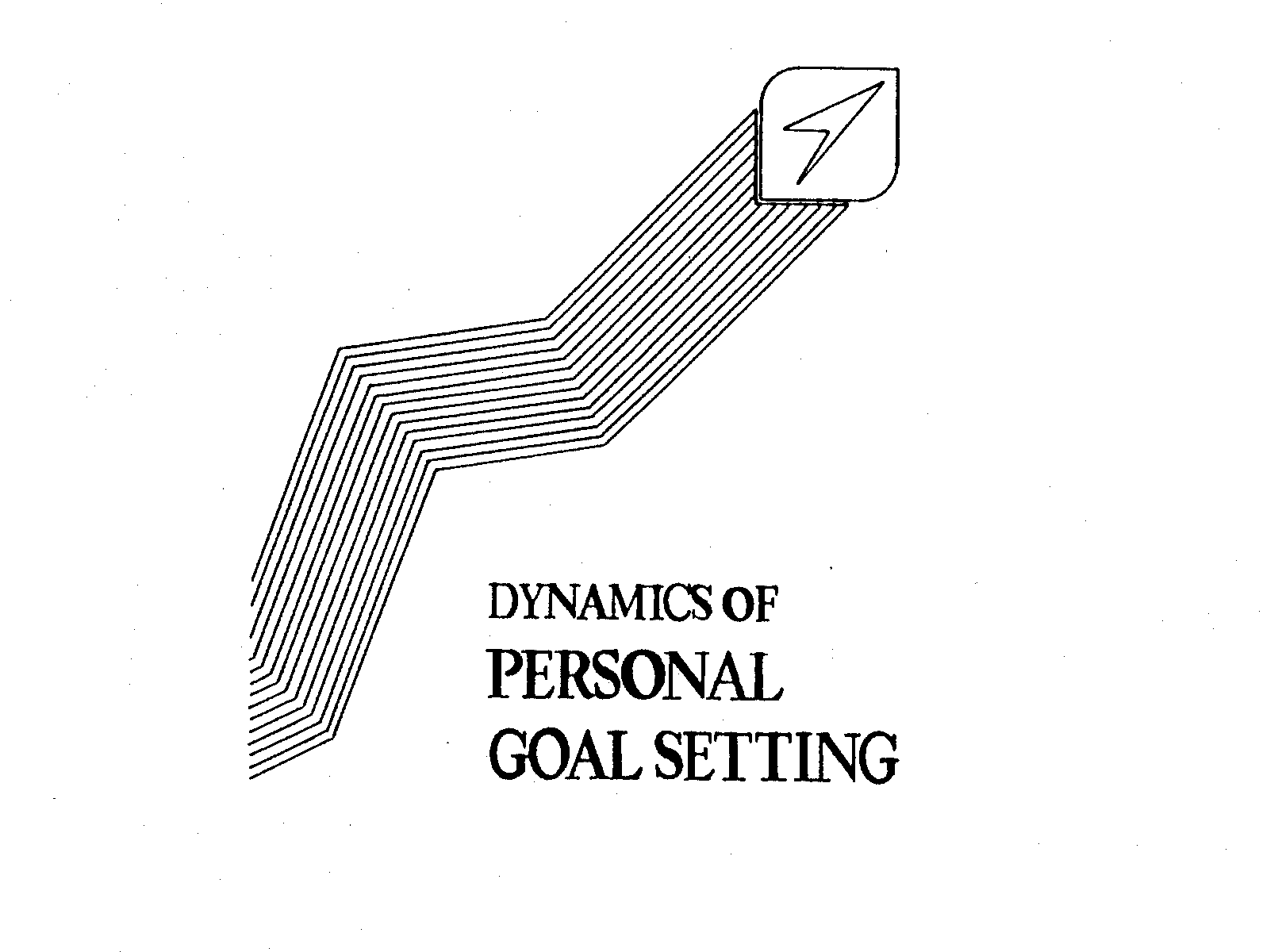 DYNAMICS OF PERSONAL GOAL SETTING