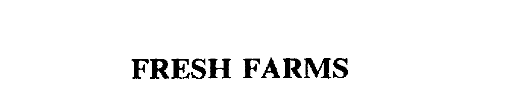  FRESH FARMS