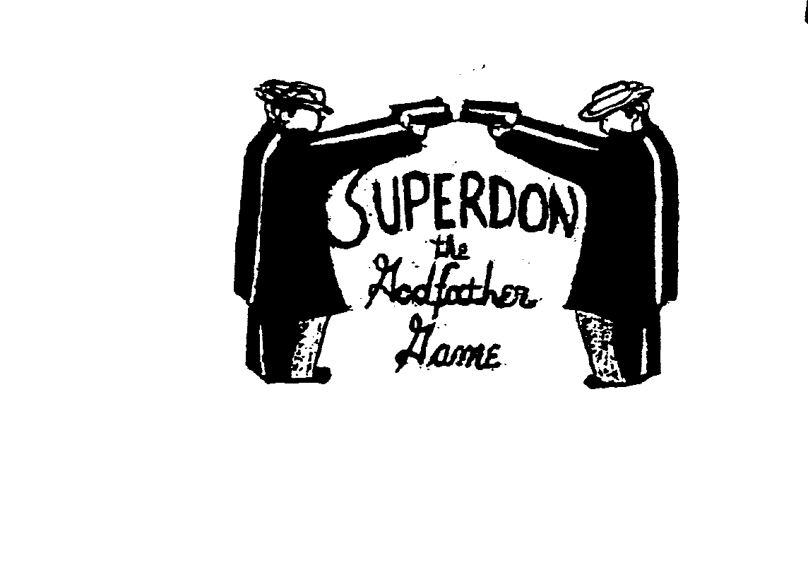 Trademark Logo SUPERDON THE GODFATHER GAME