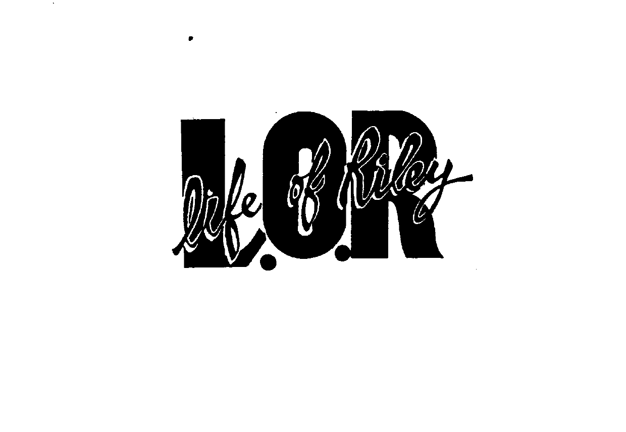 Trademark Logo LOR, LIFE OF RILEY