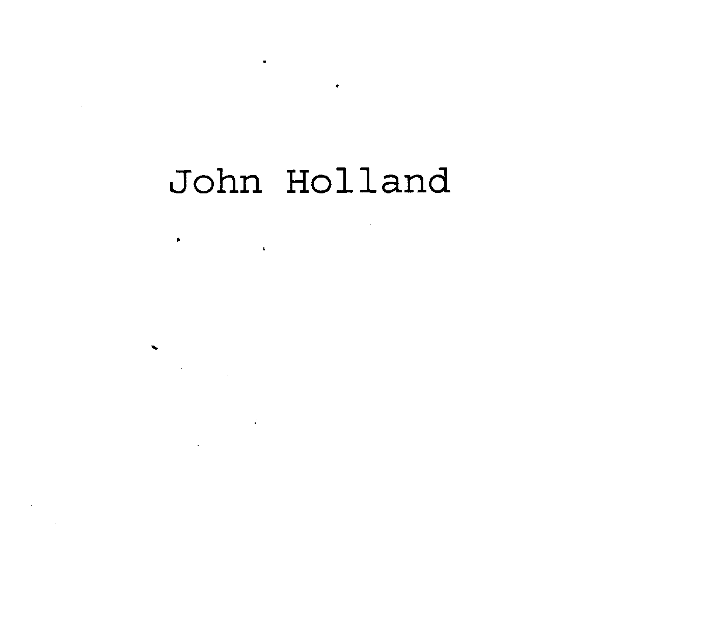  JOHN HOLLAND