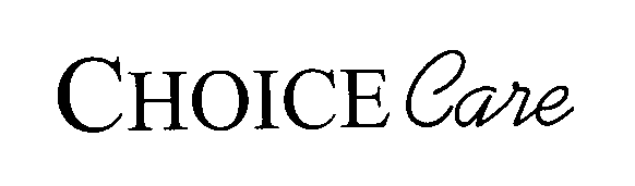 CHOICE CARE