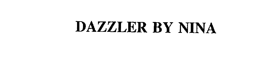 Trademark Logo DAZZLER BY NINA