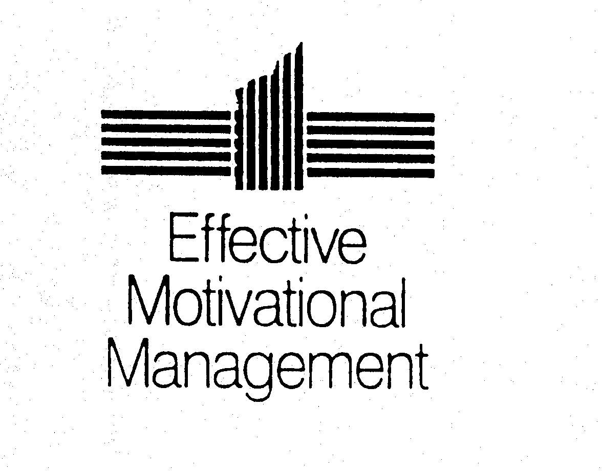  EFFECTIVE MOTIVATIONAL MANAGEMENT