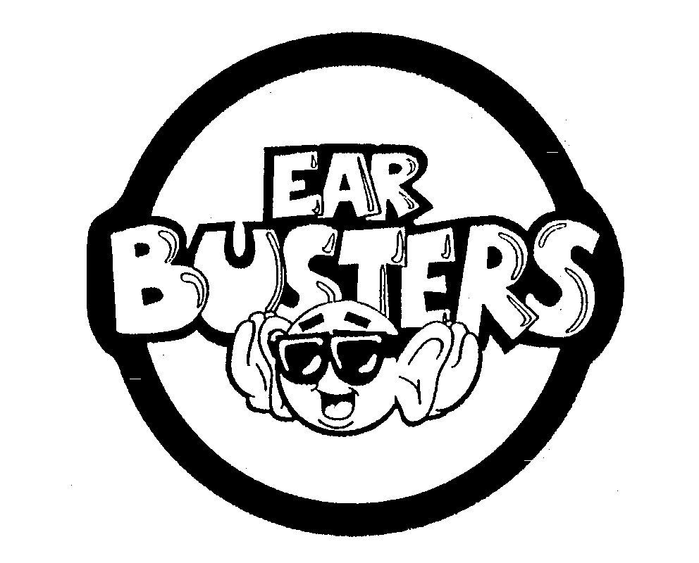  EAR BUSTERS