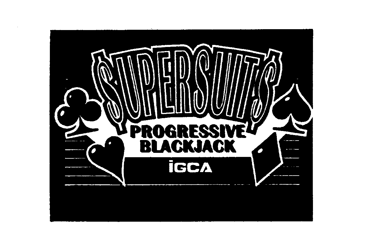  SUPERSUITS PROGRESSIVE BLACKJACK IGCA